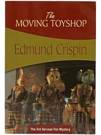 The Moving Toyshop (Gervase Fen Mystery, Book 3)