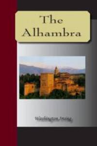 The Alhambra by Washington Irving - 2007-01-20