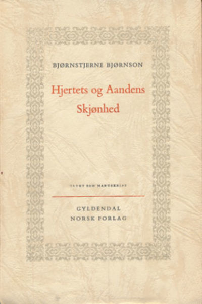 Hjertets og aandens skjønhed.