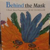 Behind the Mask: A Book About Prepositions