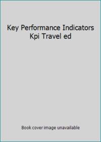 Key Performance Indicators Kpi Travel ed