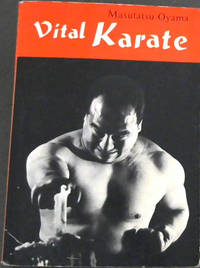 Vital Karate by Oyama, Masutatsu - 1972