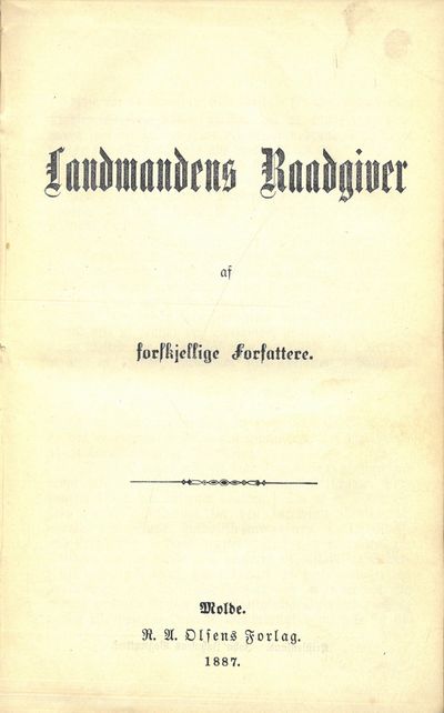 Landmandens Raadgiver af forskjellige forfattere.