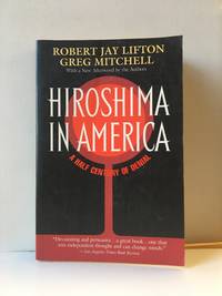 Hiroshima in America: A Half Century of Denial