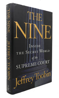 image of THE NINE Inside the Secret World of the Supreme Court