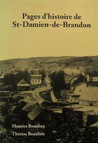 image of Pages d'histoire de St-Damien-de-Brandon (French Edition)