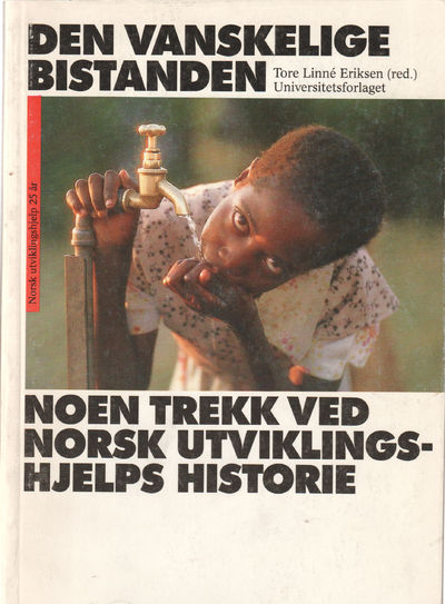 Den vanskelige bistanden. Noen trekk ved norsk…