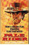 PALE RIDER by Alan Dean Foster
- Paperback
- (Film/TV tie-in)
- 1985
- from Sugen & Co. (SKU: 005571)