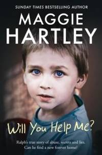 Will You Help Me? : Ralph's true story of abuse, secrets and lies