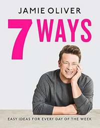 7 Ways: Easy Ideas for Your Favourite Ingredients