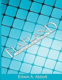 Flatland : A Romance in Many Dimensions