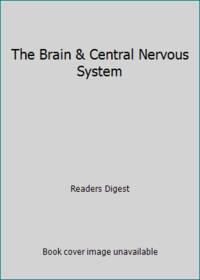 The Brain &amp; Central Nervous System (Your Body Your Health) by NIKKI (ED.) SIMS - 2001