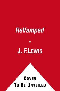 ReVamped by J. F. Lewis - Paperback - 2010 - from ThriftBooks (SKU: G1439191174I5N00)