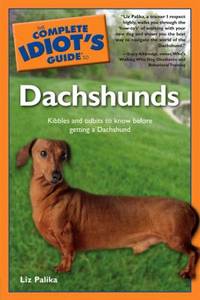 The Complete Idiot's Guide to Dachshunds