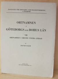 Ortnamnen i Göteborgs och Bohus Län.  VIII…
