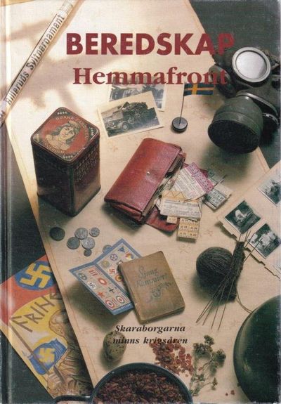 Beredskap hemmafront. Skaraborgarna minns…
