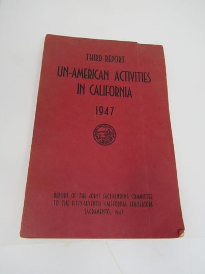 . Third Report Un-American Activities in California 1947