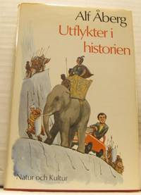 Utflykter i historien. Med bilder av Fibben Hald.