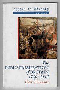 image of The Industrialisation of Britain, 1780-1914
