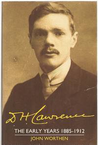 D. H. Lawrence: The Early Years 1885-1912: The Cambridge Biography of D. H. Lawrence (Volume 1) by John Worthen - Paperback - First Edition - 1992-07-31 - from Mark Lavendier, Bookseller (SKU: SKU1004083)