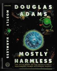 Mostly Harmless by Adams, Douglas - 1992