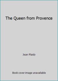 image of The Queen from Provence