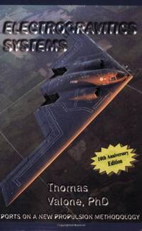 Electrogravitics Systems: Reports on a New Propulsion Methodology: 1