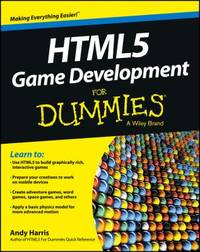 HTML5 Game Development for Dummies?
