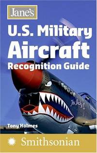 Jane's U.S. Military Aircraft: Recognition Guide (Jane's Recognition Guides)