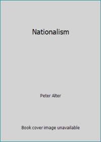 Nationalism by Peter Alter - 1989