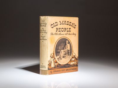 Old Massa's People; The Old Slaves Tell Their Story