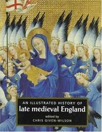 An Illustrated History of Late Medieval England