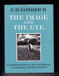 cover of The Image and the Eye: Further Studies in the Psychology of Pictorial Representation