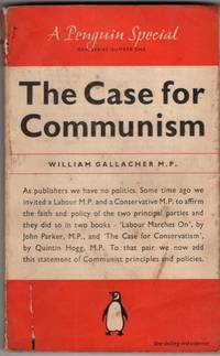 The Case For Communism by William Gallacher - 1949