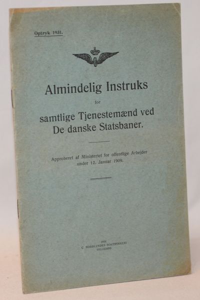 Almindelig Instruks for samtlige Tjenestemænd ved…