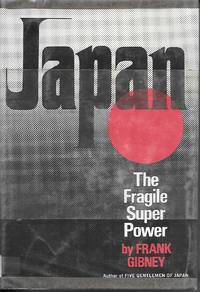 Japan, The Fragile Superpower