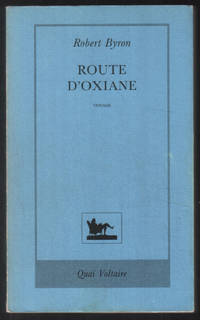 Route d'Oxiane : voyage