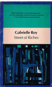 Street of Riches by Gabrielle Roy - Paperback - 4th Reprint - 1969 - from Bookmarc Books (SKU: 017541)