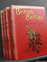 image of British Battles on Land and Sea: Section I Vols I-IX; Section II Vols I-IX