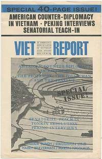 Poster: Viet-Report. An Emergency News Bulletin on Southeast Asian Affairs. Mar./Apr. '66. Special 40-Page Issue! American Counter-Diplomancy in Vietnam. Peking Interviews. Senatorial Teach-In