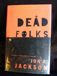 Dead Folks by Jon A. Jackson - 1996