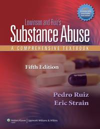 Lowinson and Ruiz's Substance Abuse : A Comprehensive Textbook