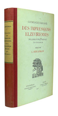 Catalogue Raisonné des Impressions Elzeviriennes…