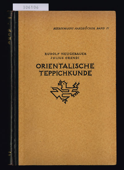 Handbuch der Orientalischen Teppichkunde. [...]…