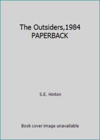 The Outsiders,1984 PAPERBACK by S.E. Hinton - 1984