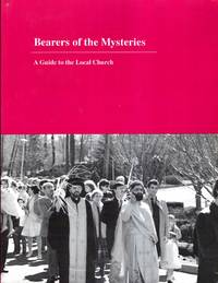 Bearers of the Mysteries - a guide to the local Church