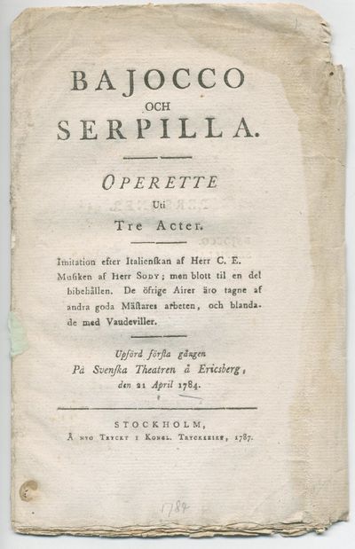 Bajocco och Serpilla. Operette uti tre acter.…