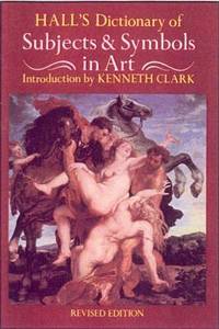 Hall's Dictionary of Subjects and Symbols in Art