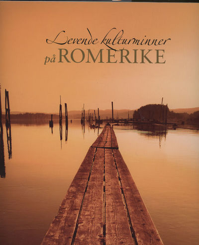Levende kulturminner på Romerike