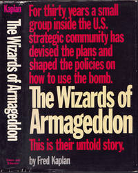 The Wizards of Armageddon by Fred M. Kaplan - 1983